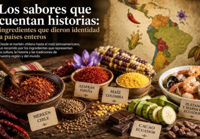 Los sabores que cuentan historias: ingredientes que dieron identidad a países enteros